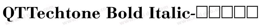 QTTechtone Bold Italic字体转换